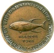 Prize Medal - The Bahamas Fishing Tournament; Allison Tuna - The Bahamas