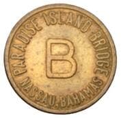 Token - Paradise Island Bridge - B; First Issue (Nassau) - The Bahamas