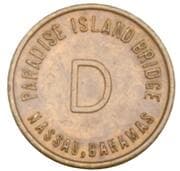 Token - Paradise Island Bridge - D; First Issue (Nassau) - The Bahamas