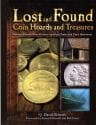 Lost and Found Coin Hoards and Treasures 2nd Edition Q. David Bowers - LIKE NEW - FANTASTIC READING